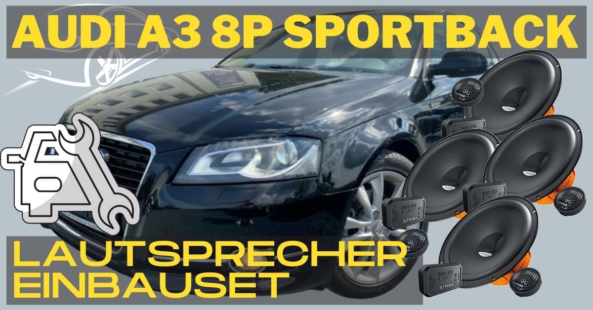 Audi A3 8p Lautsprecher Hinten Funktionieren Nicht auto-lautsprecher.eu