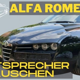 Alfa Romeo 159 Lautsprecher in den Tueren vorne tauschen