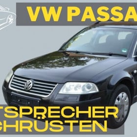VW Passat B5 Lautsprecher nachruesten